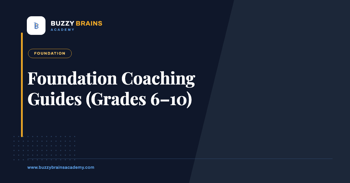 Foundation Coaching Guides (Grades 6–10)
