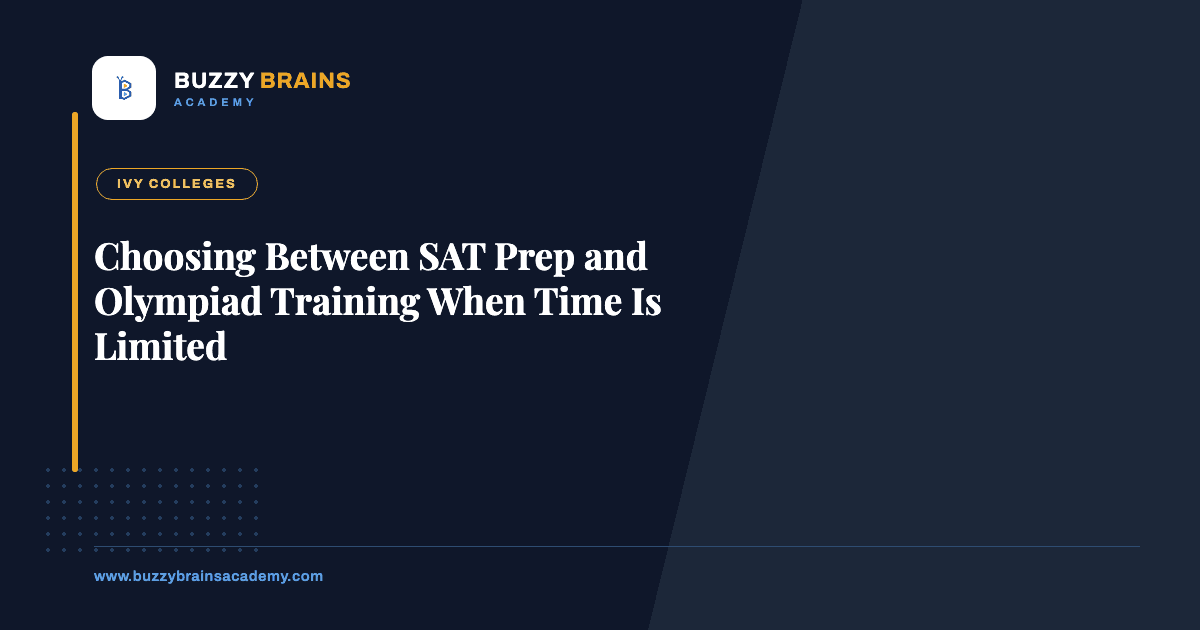 Choosing Between SAT Prep and Olympiad Training When Time Is Limited