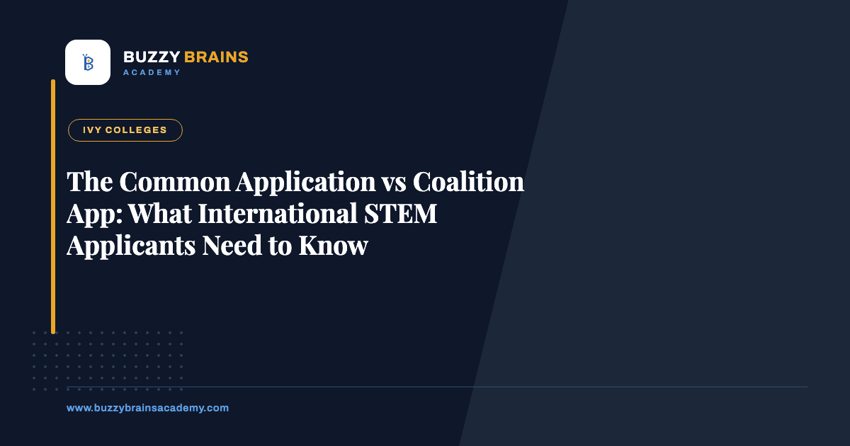 The Common Application vs Coalition App: What International STEM Applicants Need to Know