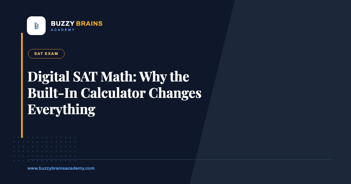 Digital SAT Math: Why the Built-In Calculator Changes Everything