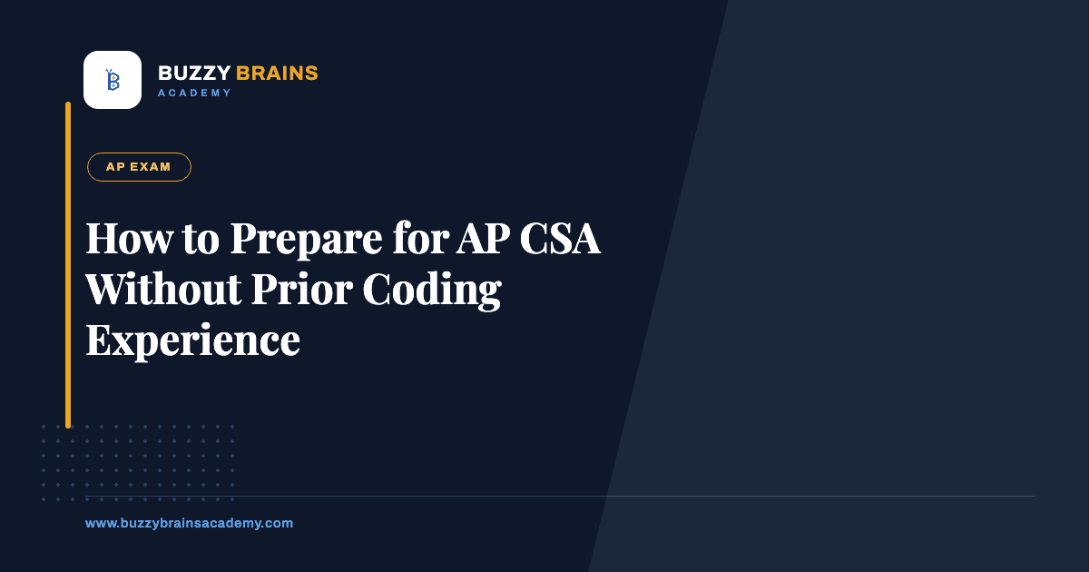 How to Prepare for AP CSA Without Prior Coding Experience