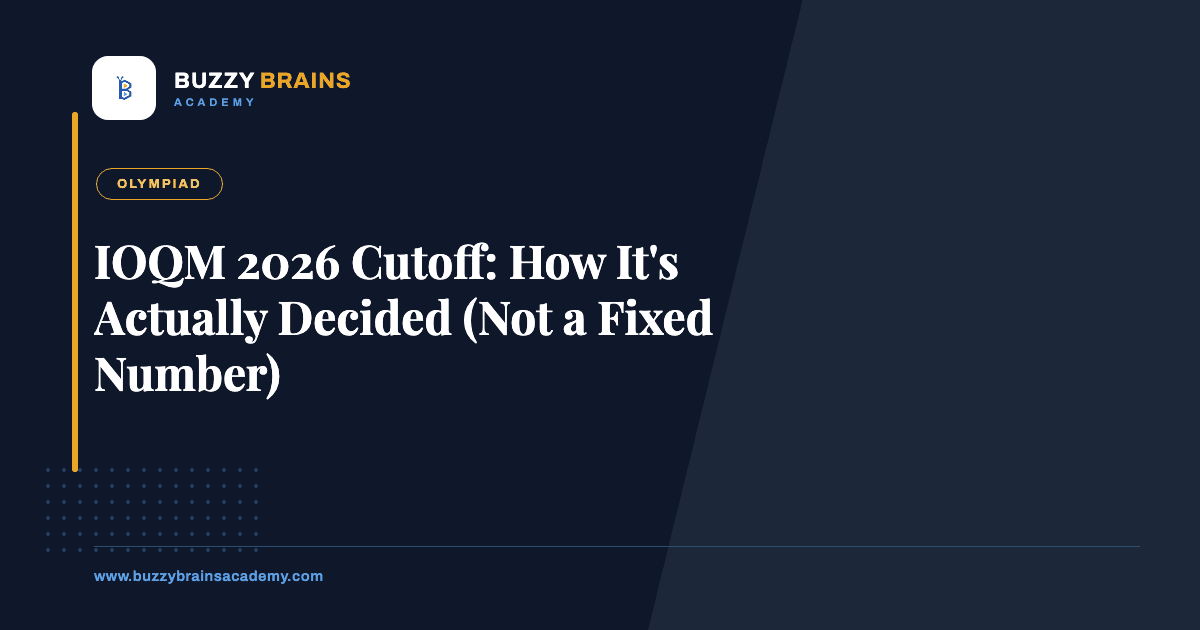 IOQM 2026 Cutoff: How It's Actually Decided (Not a Fixed Number)