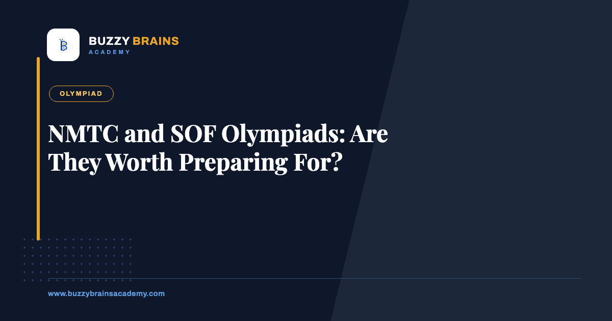 NMTC and SOF Olympiads: Are They Worth Preparing For?