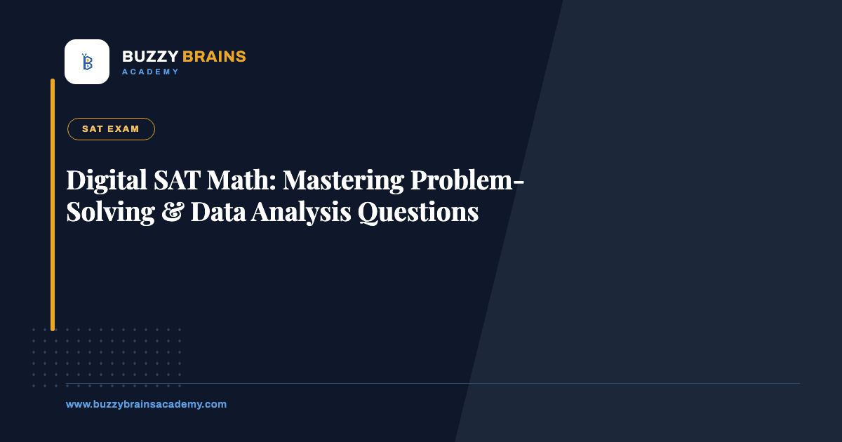 Digital SAT Math: Mastering Problem-Solving & Data Analysis Questions