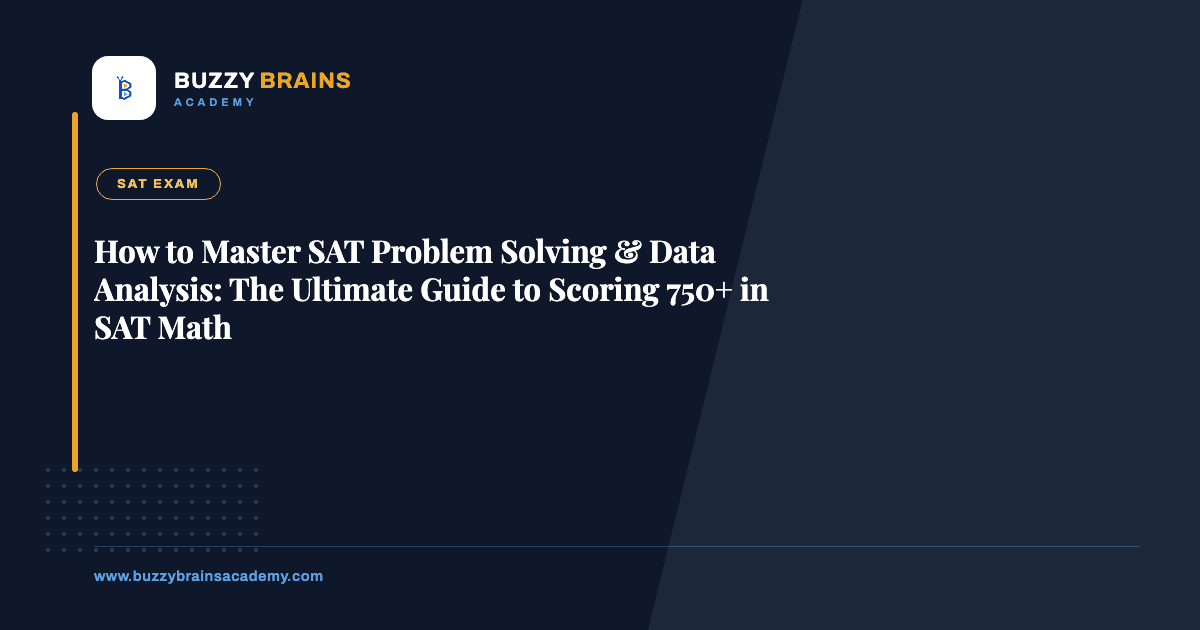 How to Master SAT Problem Solving & Data Analysis: The Ultimate Guide to Scoring 750+ in SAT Math