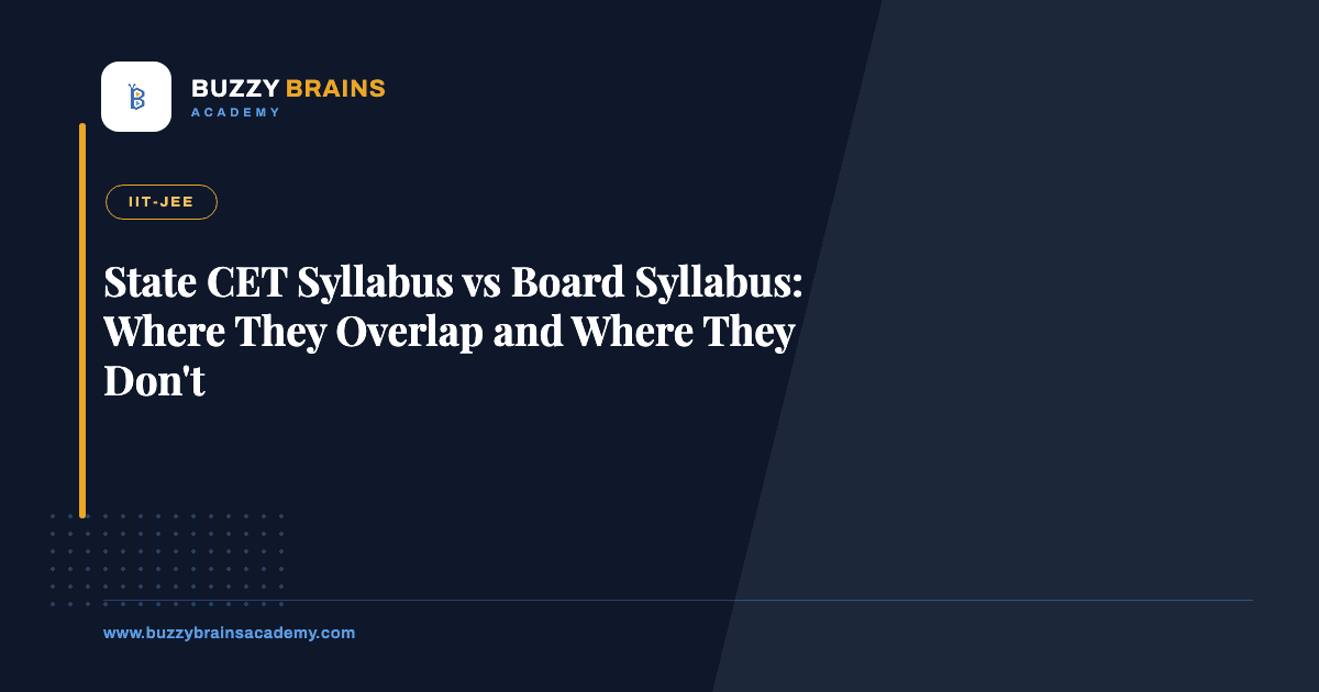 State CET Syllabus vs Board Syllabus: Where They Overlap and Where They Don't