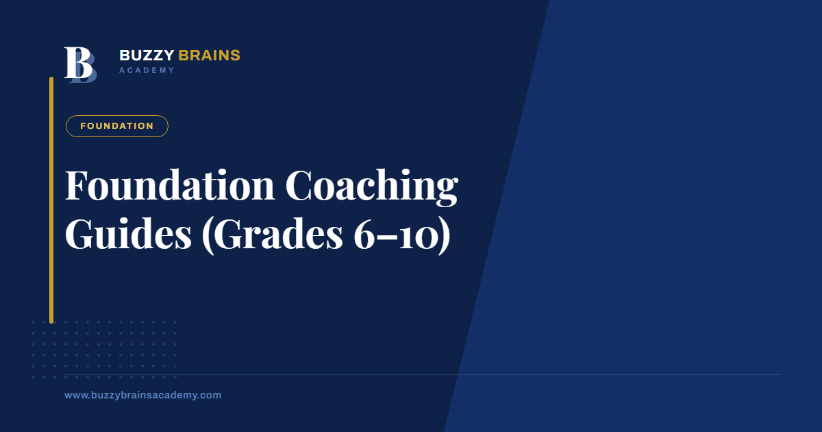 Foundation Coaching Guides (Grades 6–10)