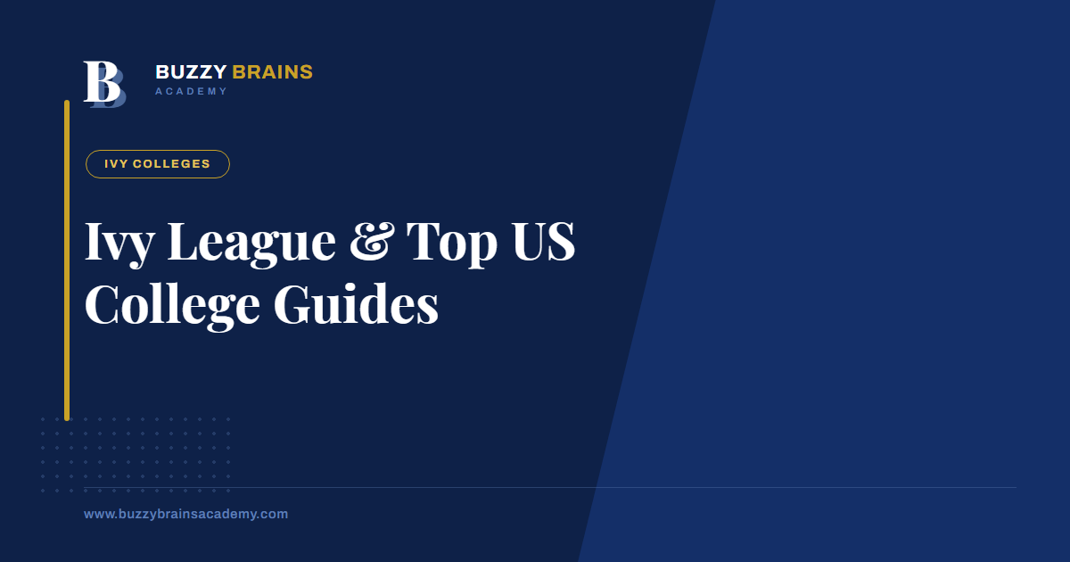 Ivy League & Top US College Guides