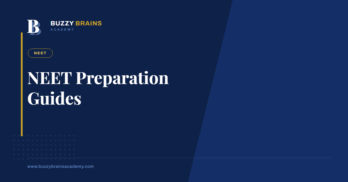 NEET Preparation Guides