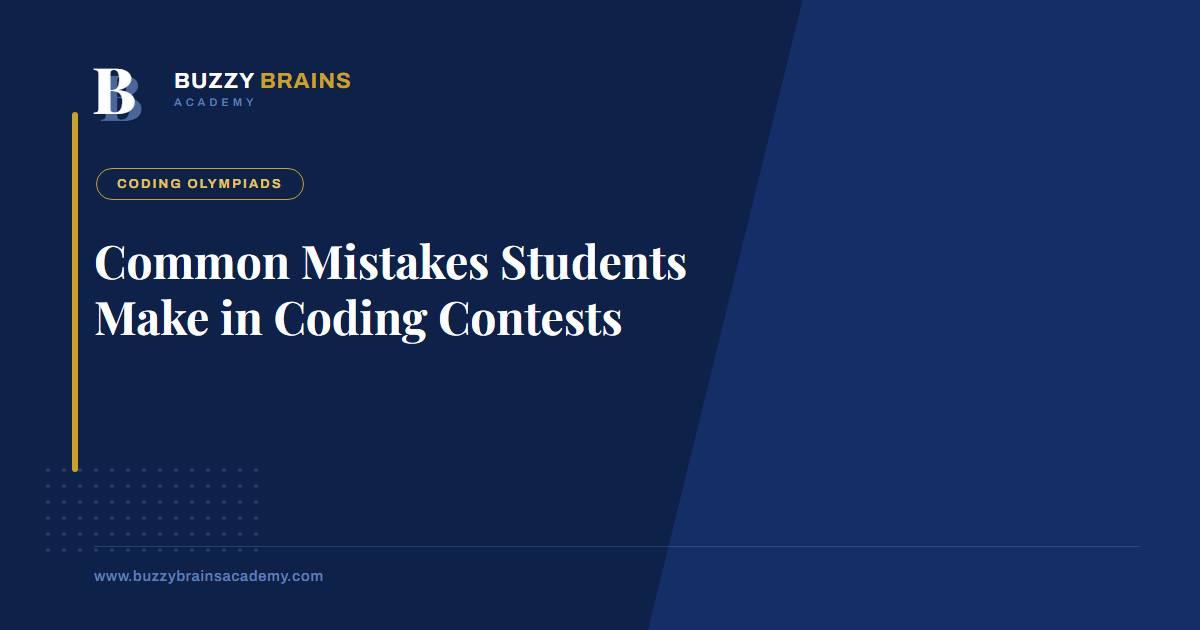 Common Mistakes Students Make in Coding Contests