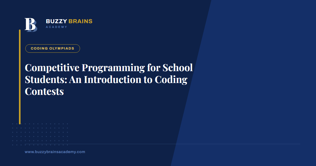 Competitive Programming for School Students: An Introduction to Coding Contests
