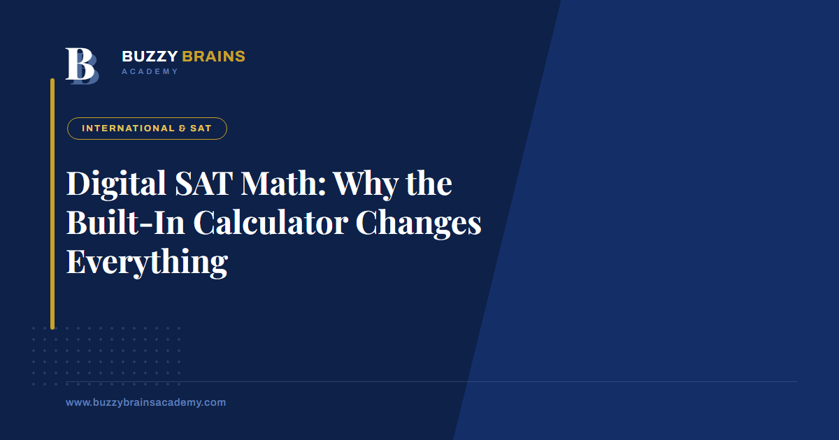 Digital SAT Math: Why the Built-In Calculator Changes Everything