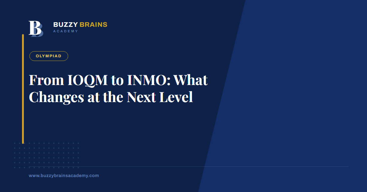 From IOQM to INMO: What Changes at the Next Level