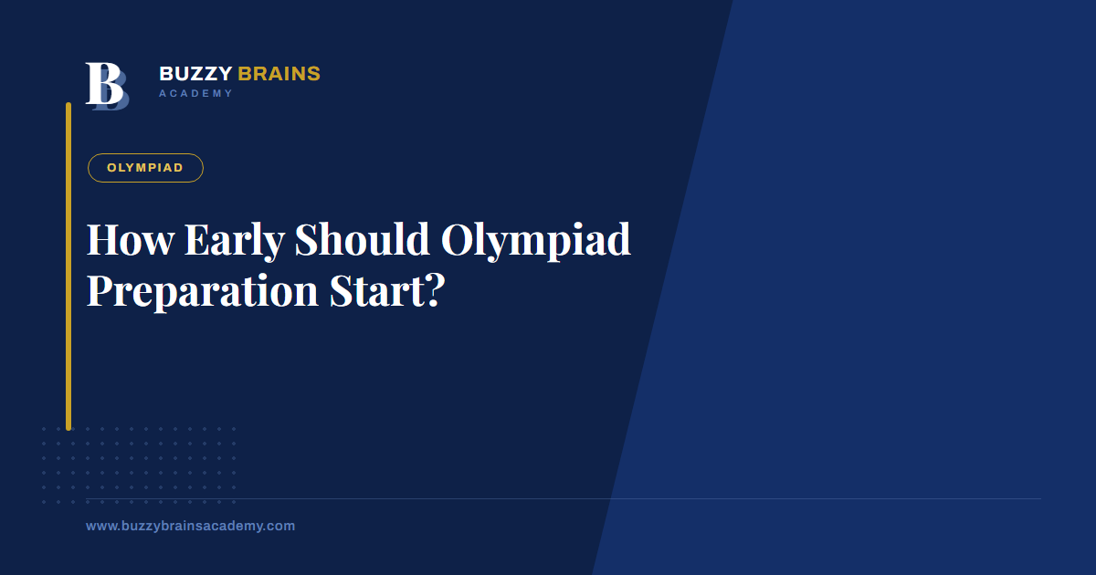 How Early Should Olympiad Preparation Start?
