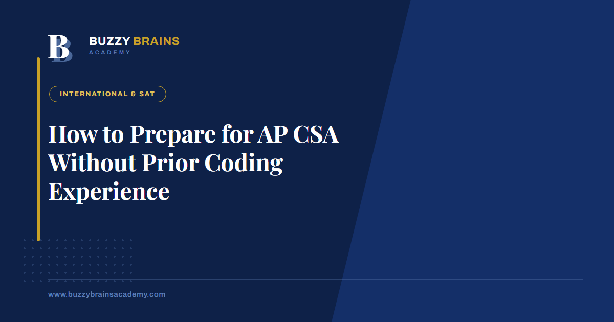 How to Prepare for AP CSA Without Prior Coding Experience