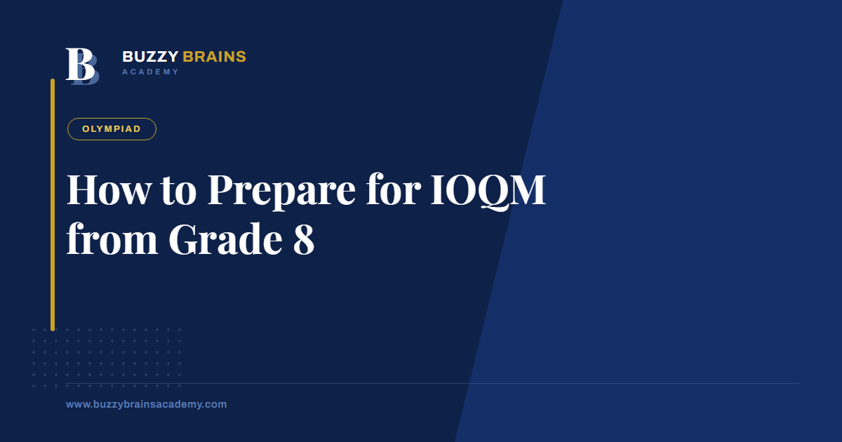 How to Prepare for IOQM from Grade 8