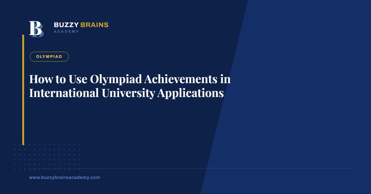 How to Use Olympiad Achievements in International University Applications