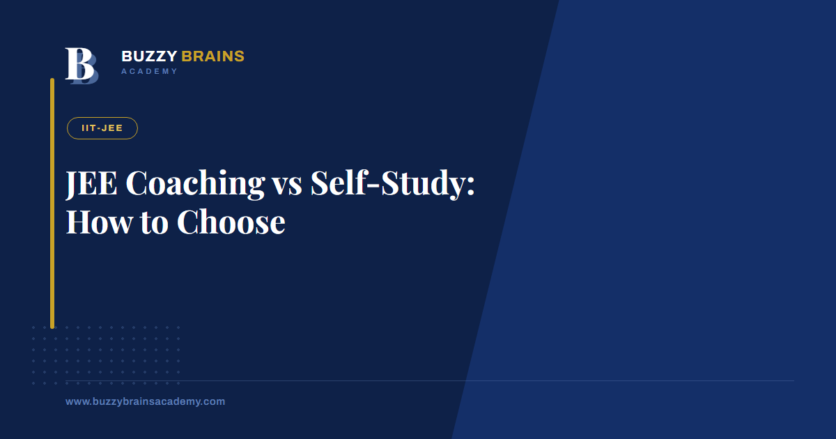 JEE Coaching vs Self-Study: How to Choose