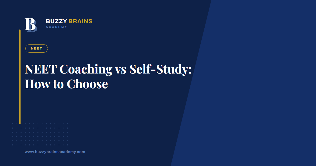 NEET Coaching vs Self-Study: How to Choose