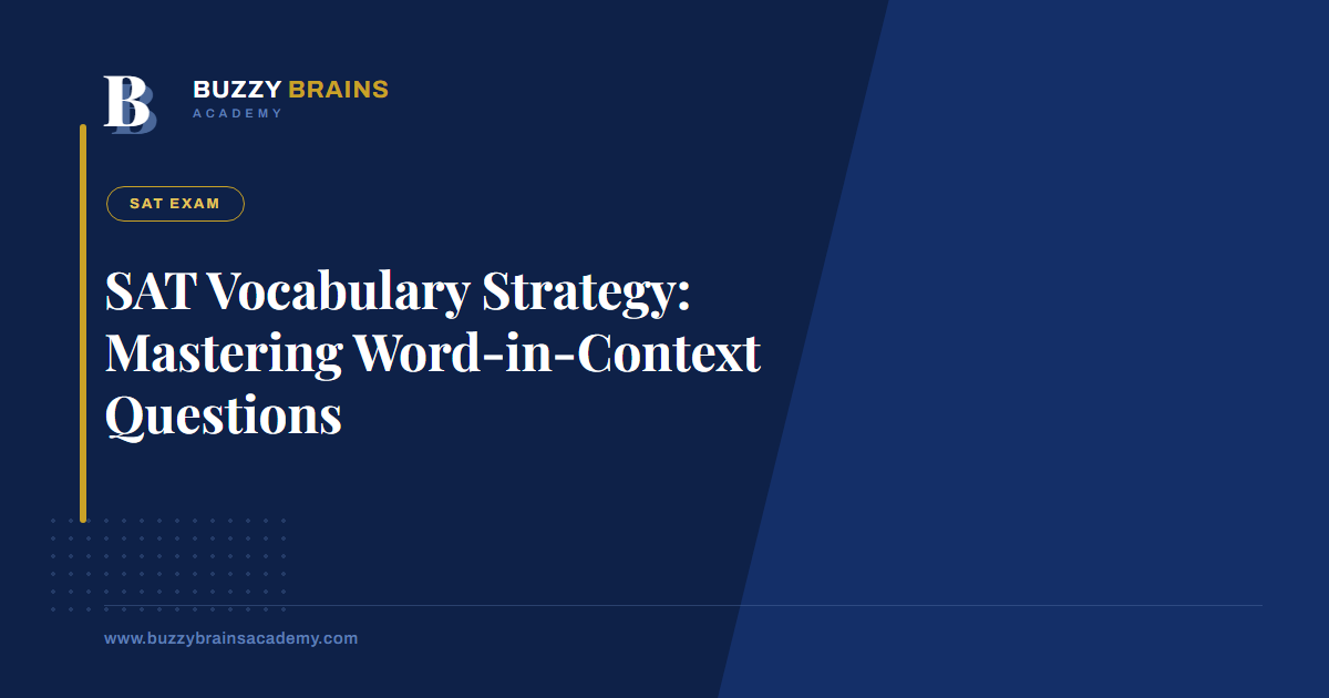 SAT Vocabulary Strategy: Mastering Word-in-Context Questions