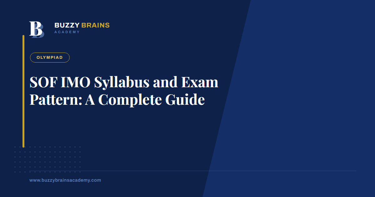 SOF IMO Syllabus and Exam Pattern: A Complete Guide