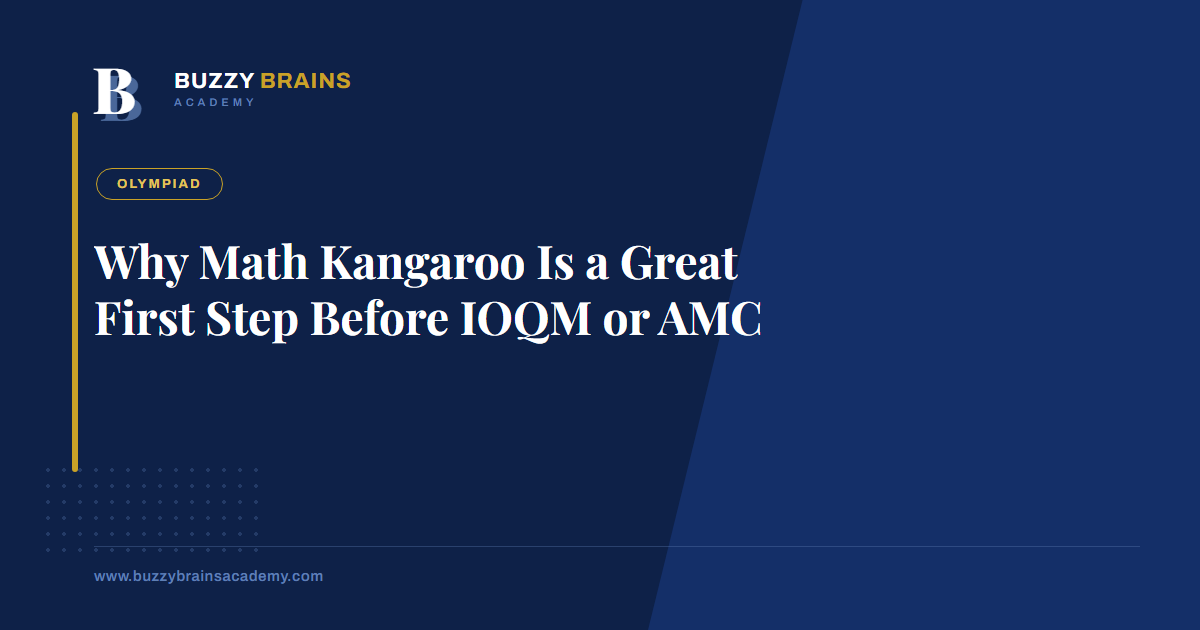 Why Math Kangaroo Is a Great First Step Before IOQM or AMC